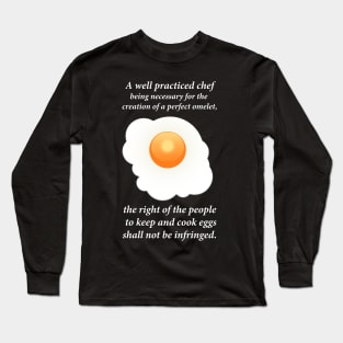 A Well Practiced Chef Long Sleeve T-Shirt